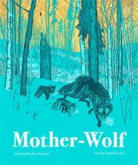 Book Cover for Mother Wolf by Nadine Robert