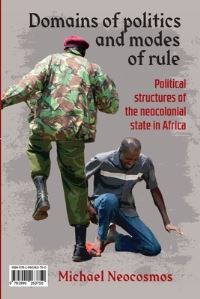 Book Cover for Domains of Politics and Modes of Rule by Michael Neocosmos