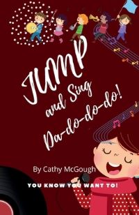 Book Cover for Jump and Sing Da-Do-Do-Do by Cathy McGough