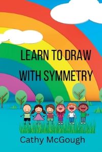 Book Cover for Learn To Draw With Symmetry by Cathy McGough