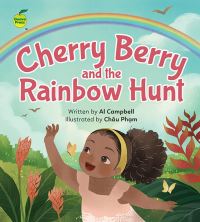 Book Cover for Cherry Berry and the Rainbow Hunt by Al Campbell