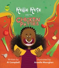 Book Cover for Rollie Rose and the Chicken Patties by Al Campbell