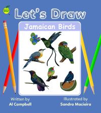 Book Cover for Let's Draw Jamaican Birds by Al Campbell