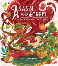 Book Cover for Anansi and Sorrel by Al Campbell