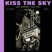 Book Cover for Kiss the Sky by JM Dupont