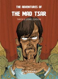 Book Cover for The Adventures of the Mad Tsar by Tarek Ben Yakhlef