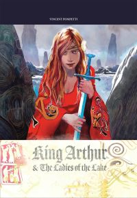 Book Cover for King Arthur & The Ladies of the Lake by Vincent Pompetti