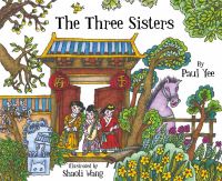 Book Cover for The Three Sisters by Paul Yee