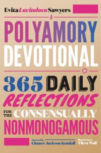 Book Cover for A Polyamory Devotional by Evita Lavitaloca Sawyers