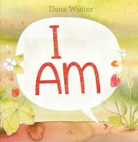 Book Cover for I Am by Dana Winter