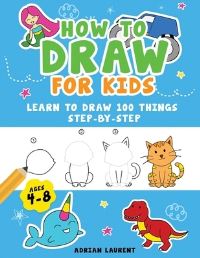 Book Cover for How to Draw People for Kids 4-8 by Adrian Laurent