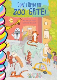 Book Cover for Don't Open the Zoo Gate! by Elena Sturgess