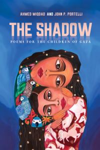 Book Cover for The Shadow by Ahmed Miqdad, John Portelli