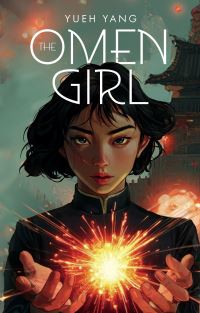 Book Cover for The Omen Girl by Yueh Yang