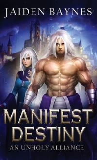 Book Cover for Manifest Destiny by Jaiden Baynes