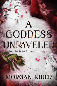 Book Cover for A Goddess Unraveled by Morgan Rider