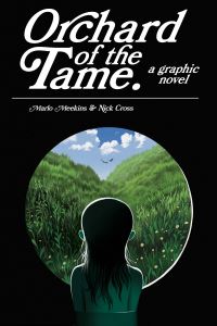 Book Cover for Orchard of the Tame by Mario Meekins, Nick Cross
