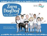 Book Cover for Zara DogDog on the School Run by Anna Crichton, Holley Wilkes
