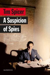 Book Cover for A Suspicion of Spies by Tim Spicer