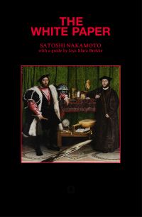 Book Cover for The White Paper by Satoshi Nakamoto