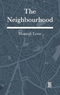 Book Cover for The Neighbourhood by Hannah Lowe
