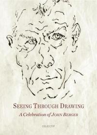 Book Cover for Seeing Through Drawing by John Berger