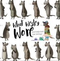 Book Cover for What Wesley Wore by Samuel LangleySwain