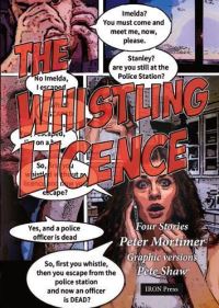 Book Cover for The Whistling Licence by Peter Mortimer