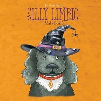 Book Cover for Silly Limbic. A Tale of Calm by Naomi Harvey
