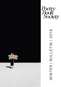 Book Cover for Poetry Book Society Winter 2018 Bulletin by Alice Kate Mullen