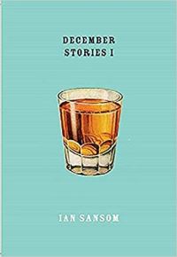 Book Cover for December Stories by Ian Sansom