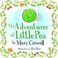 Book Cover for The Adventures of Little Pea by Mary Caswell