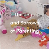 Book Cover for The Joys and Sorrows of Parenting by The School of Life