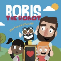 Book Cover for Boris the Robot by Mike Peacock, Dave Hill