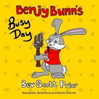 Book Cover for Benjy Bunn's Busy Day by Bev Scott Prior