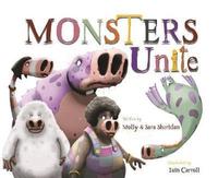 Book Cover for Monsters Unite by Molly Sheridan, Sara Sheridan