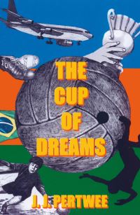 Book Cover for The Cup of Dreams by J J Pertwee