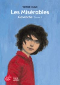 Book Cover for Les Miserables Tome 3 Gavroche (Texte Abrege) by Victor Hugo