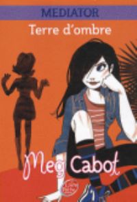 Book Cover for Mediator 1/Terre D'ombre by Meg Cabot