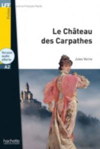 Book Cover for Le Chateau Des Carpathes - Livre + Audio En Ligne by Jules Verne