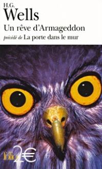 Book Cover for Un Reve d'Armageddon, Suivi De La Porte Dans Le Mur by H G Wells