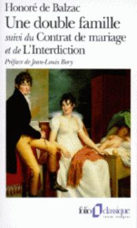 Book Cover for Double Famille; Contrat De Mariage; L'Interdiction by Honore de Balzac