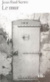 Book Cover for Le Mur by JeanPaul Sartre