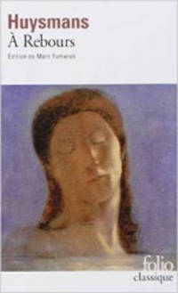 Book Cover for A Rebours by JK Huysmans, Marc Fumaroli