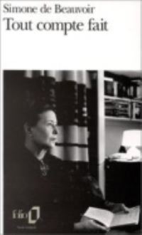 Book Cover for Tout Compte Fait by Simone de Beauvoir