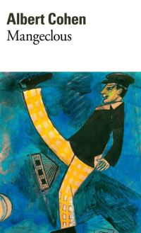 Book Cover for Mangeclous by Albert Cohen