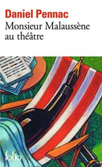 Book Cover for Monsieur Malaussene Au Theatre by Daniel Pennac