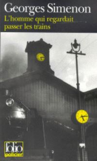 Book Cover for Homme Qui Regardait Passer Les Trains by Georges Simenon