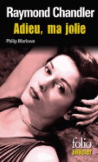Book Cover for Adieu Ma Jolie by Raymond Chandler