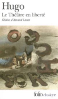 Book Cover for Le Theatre En Liberte by Victor Hugo